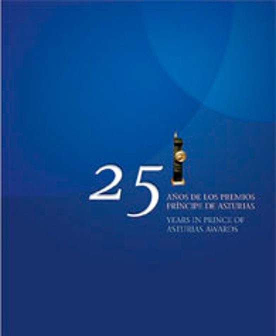 25 Años de los Premios Principe de Asturias