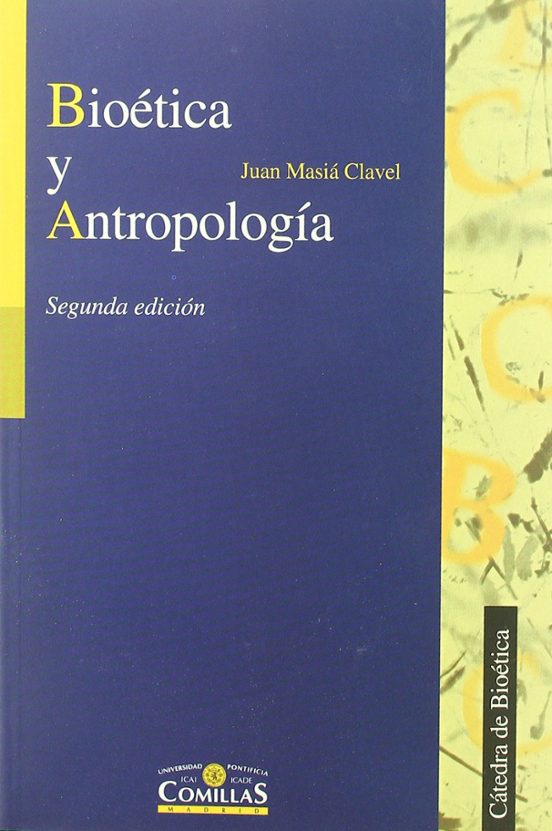 Bioetica Y Antropologia