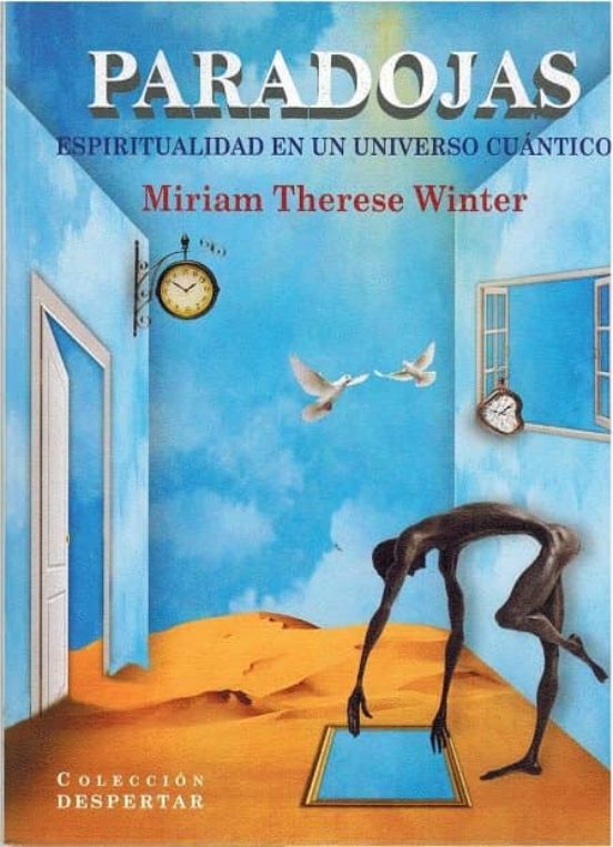 Paradojas: Espiritualidad En Un Universo Cuantico