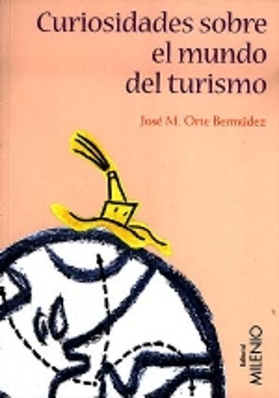 Curiosidades Sobre El Mundo Del Turismo