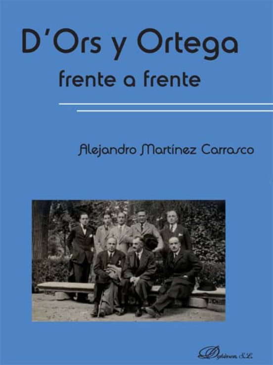 D¿Ors Y Ortega Frente A Frente