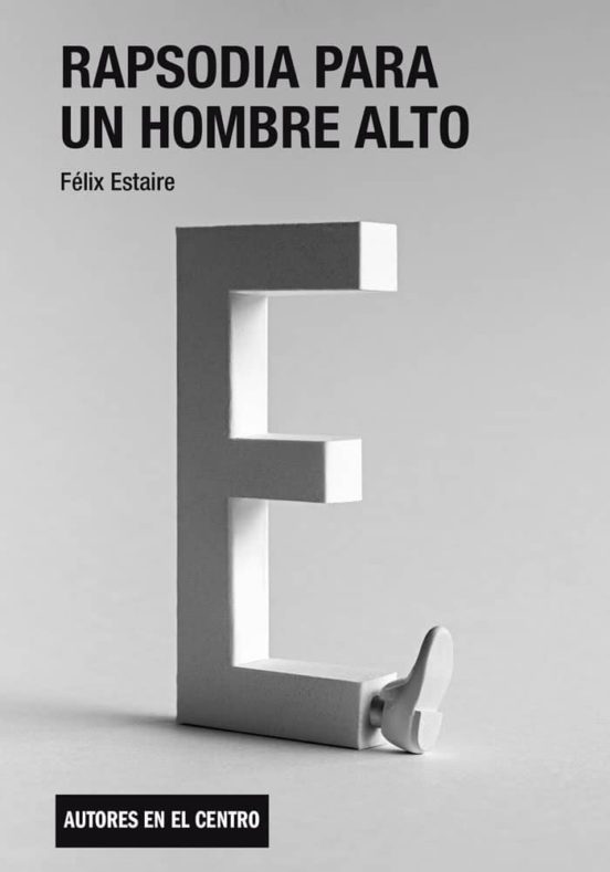Rapsodia Para Un Hombre Alto