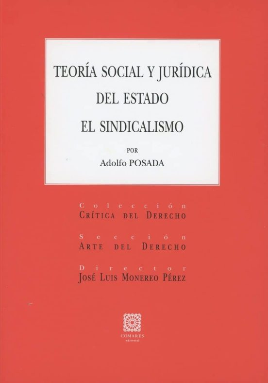 Teoría Social Y Jurídica Del Estado. El Sindicalismo