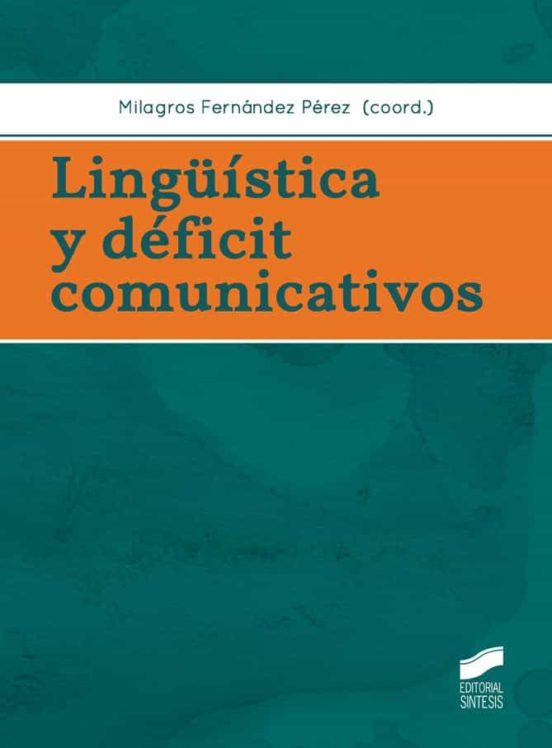 Lingüística Y Déficit Comunicativos