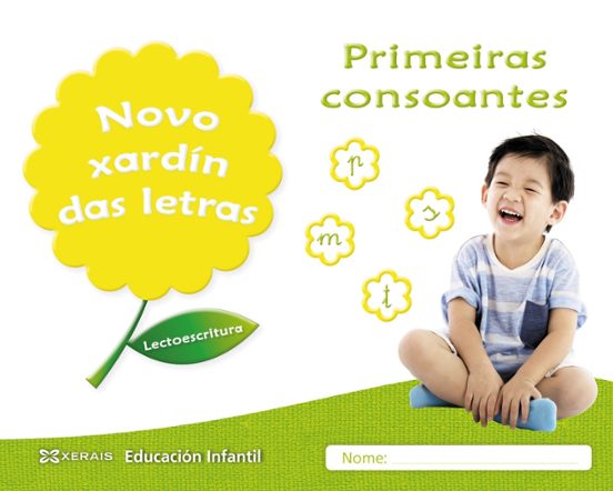 Novo Xardín das Letras Primeiras Consoantes Educacion Infantil 4 Años