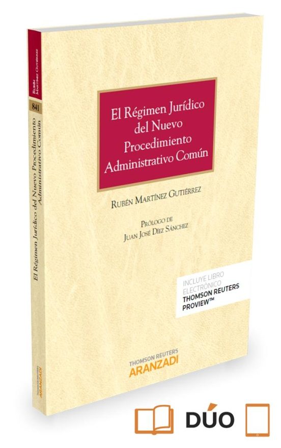 El Régimen Jurídico Del Nuevo Procedimiento Administrativo Común