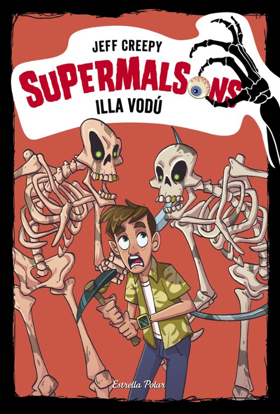 Supermalsons. Illa Vodú