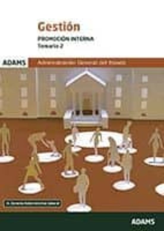 Gestion Promocion Interna. Administracion Del Estado: Temario 2: Turno