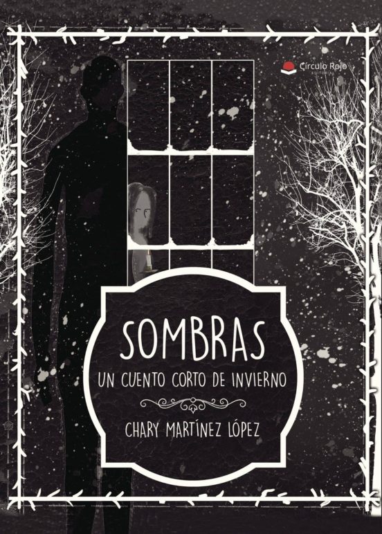 Sombras. Un Cuento Corto De Invierno