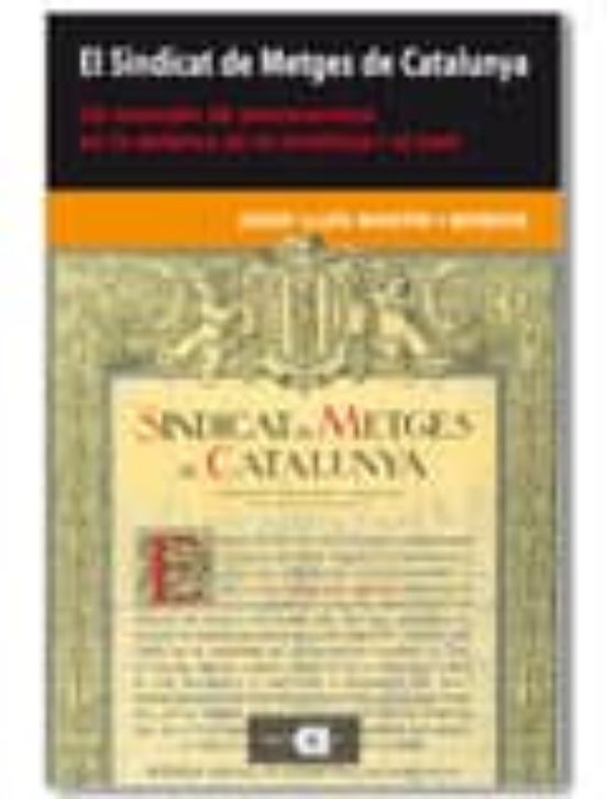 El Sindicat De Metges De Catalunya