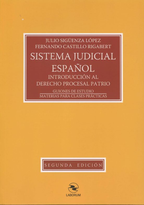 Sistema Judicial Español: Introduccion Al Derecho Procesal Patrio Patr