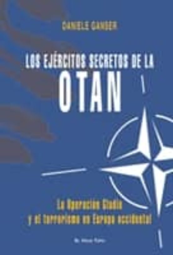 Los Ejercitos Secretos de la Otan : La Operacion G Ladi