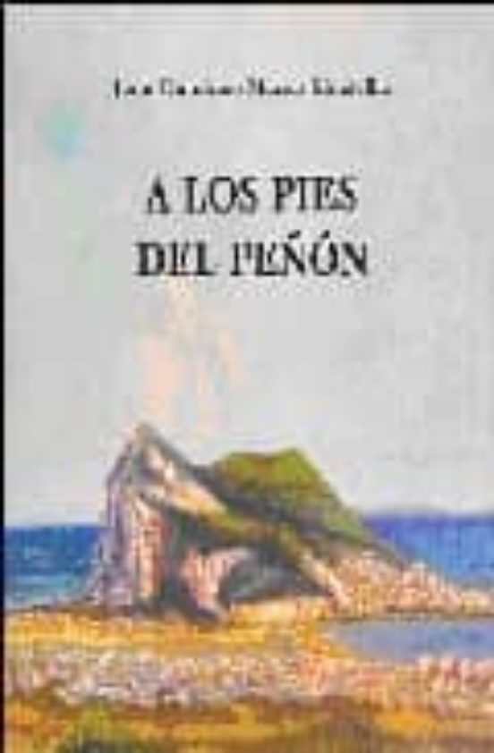 A Los Pies Del Peñon