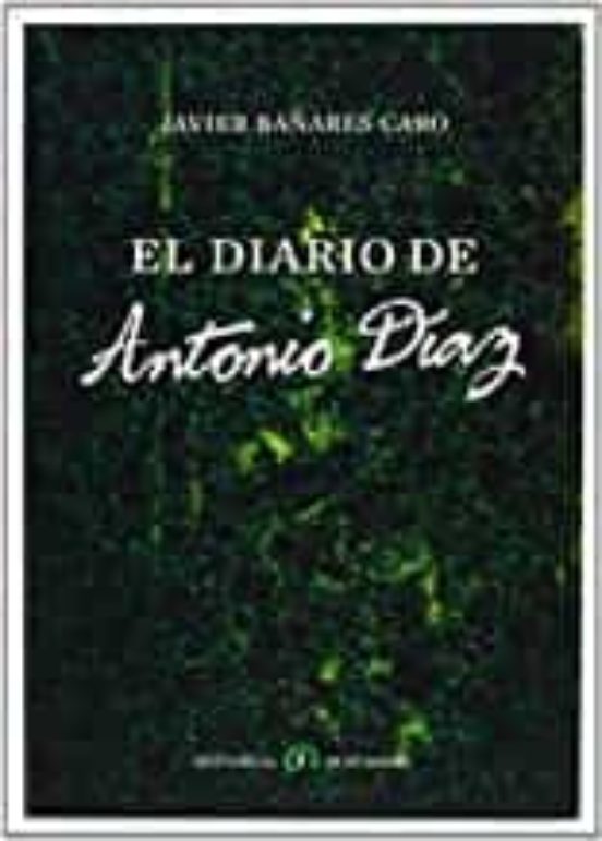 El Diario De Antonio Diaz