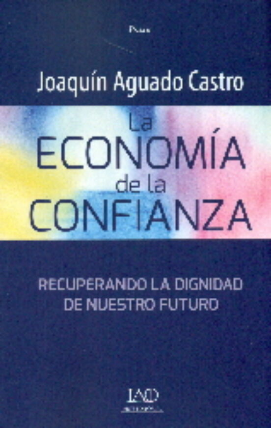 La Economia de la Confianza