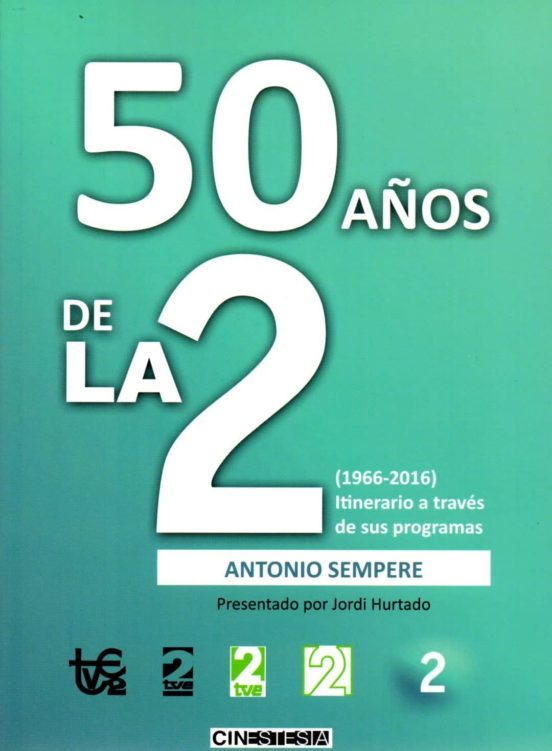 50 Años De La 2