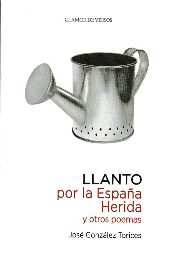 Llanto Por La Espala Herida Y Otros Poemas