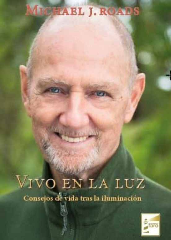 Vivo En La Luz: Consejos De Vida Tras La Iluminación