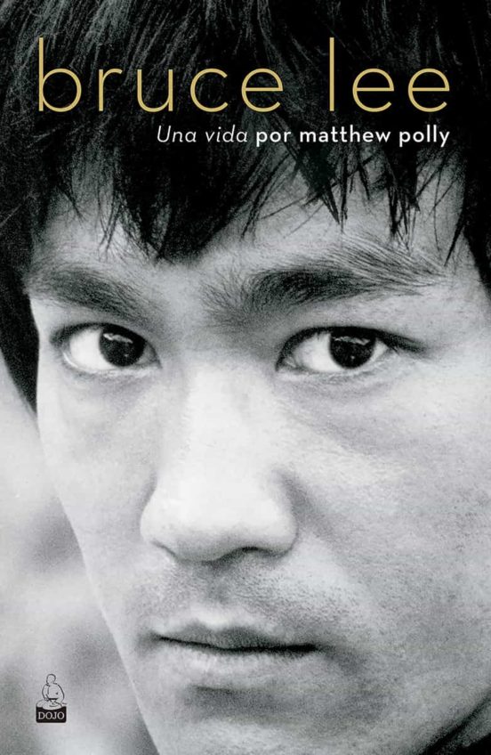 Bruce Lee: Una Vida