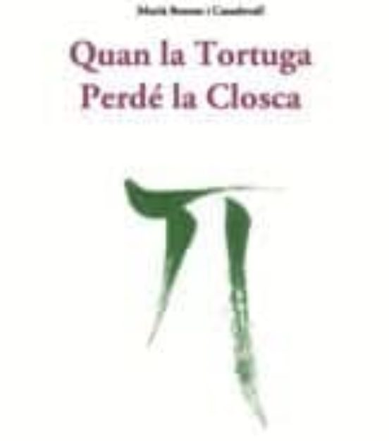Quan La Tortuga Perdé La Closca