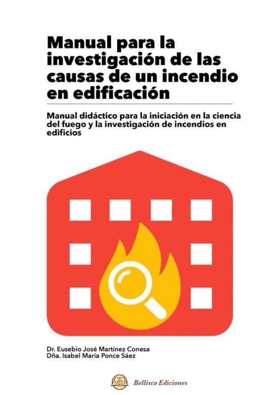 Manual Para La Investigacion De Las Causas De Un Incendio En Edificaci