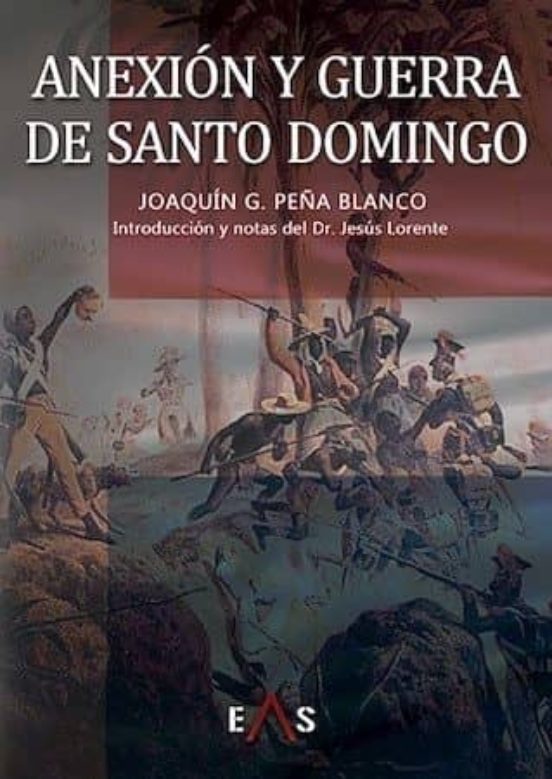 Anexión Y Guerra De Santo Domingo