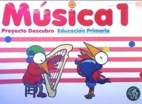 Educación Artística 1º Educación Primaria Música Proyecto Descubr O