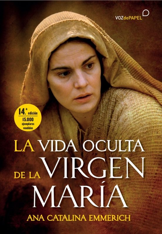 La vida oculta de la Virgen María