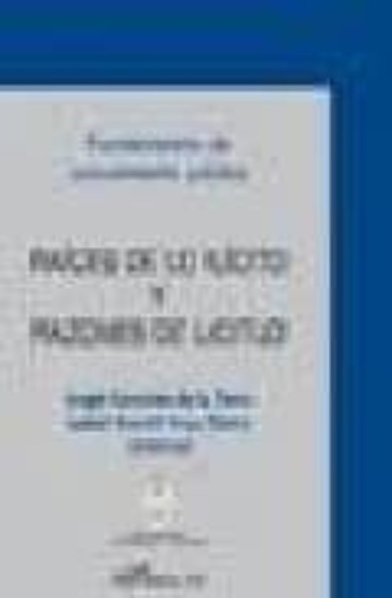 Raíces De Lo Ilícito Y Razones De Licitud