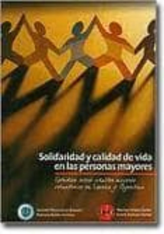Solidaridad Y Calidad De Vida En Las Personas Mayores: Estudios S Obre