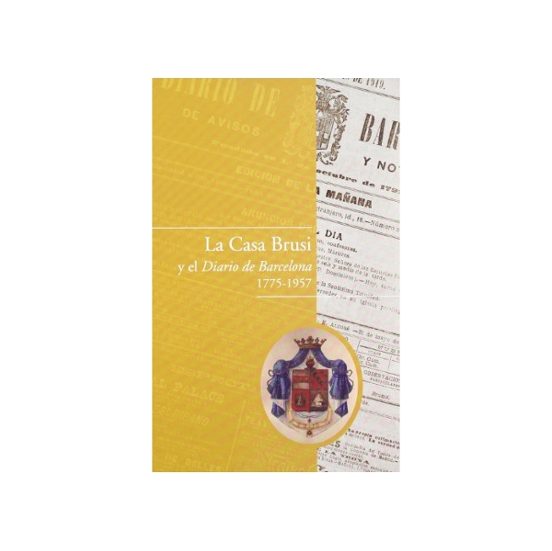 La Casa Brusi Y El Diario De Barcelona 1775-1957