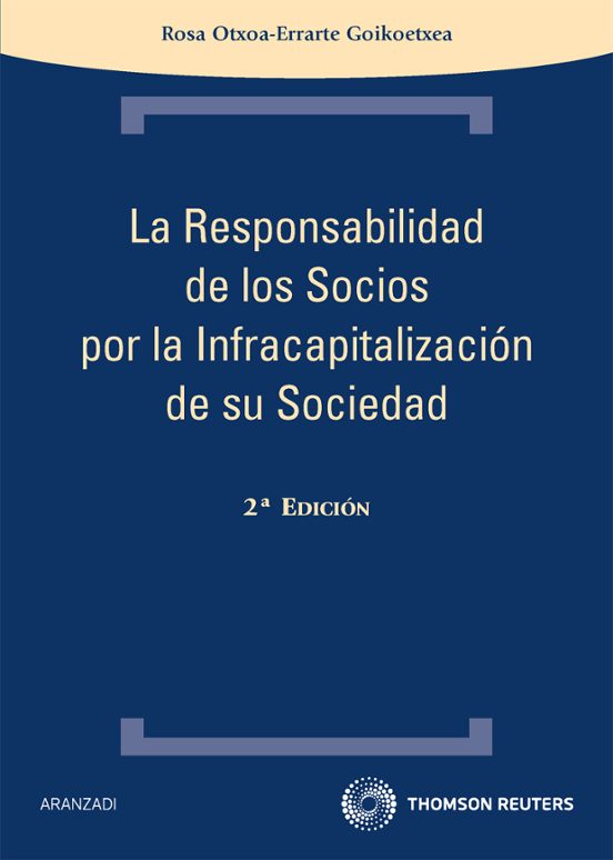 Responsabilidad De Los Socios Por La Infracapitalizadion De Su So Cied