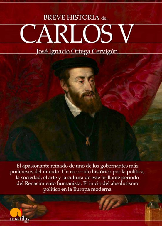 Breve Historia De Carlos V