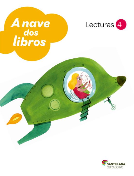 4º Primaria Lecturas A Nave Dos Libros Gallego Ed12