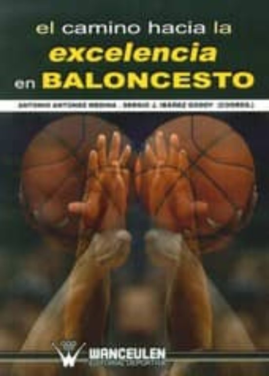 El Camino Hacia La Excelencia En Baloncesto