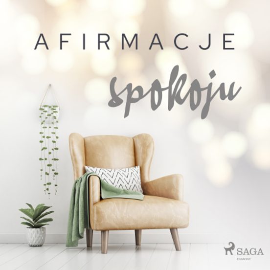 Afirmacje Spokoju – Wersja Dla Mężczyzn