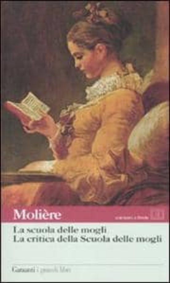 La Scuola Delle Mogli - La Critica Della Scuola Delle Mogli