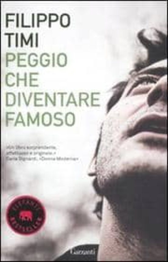 Peggio Che Diventare Famoso