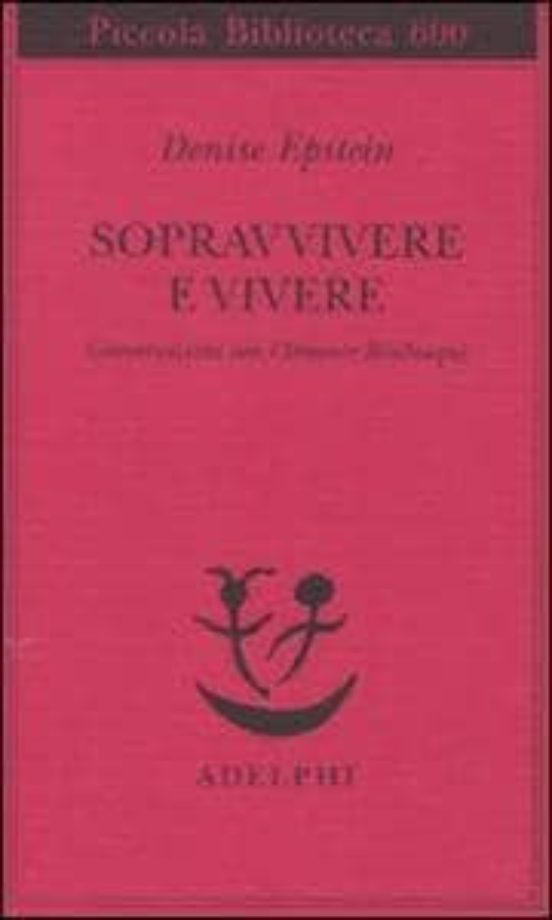 Sopravvivere E Vivere
