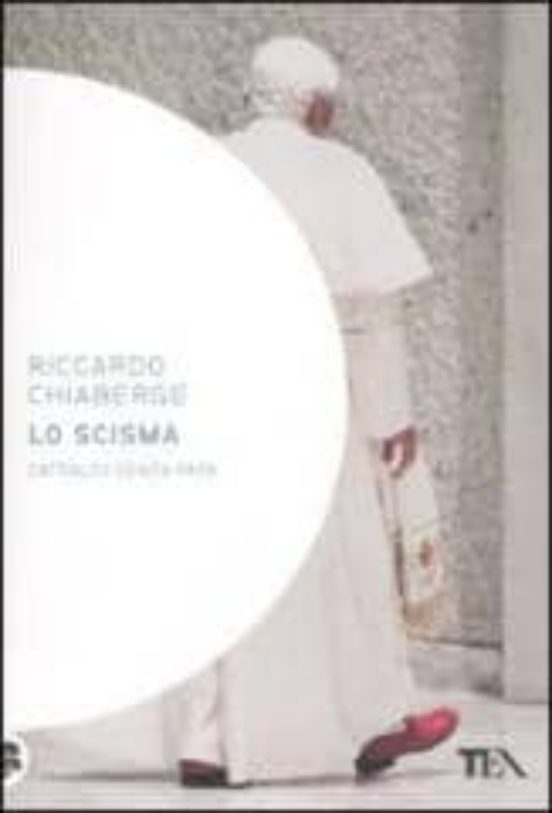 Lo Scisma: Cattolici Senza Papa