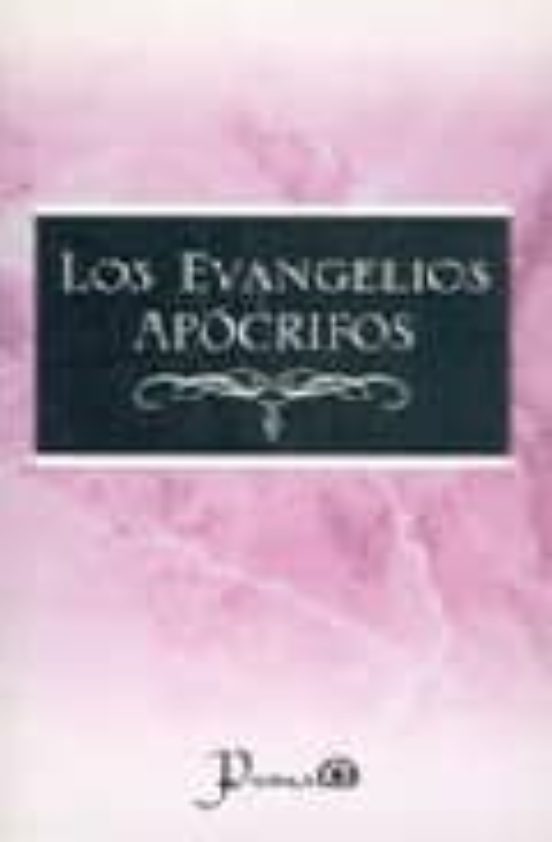 Los Evangelios Apocrifos