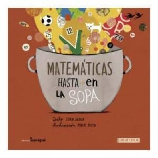 Sopa De Ciencias : Matemáticas Hasta En La Sopa