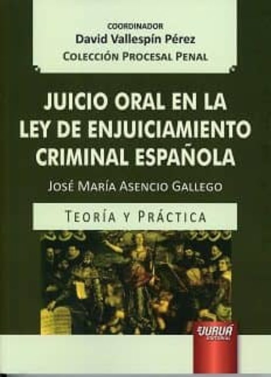 Juicio Oral En La Ley De Enjuiciamiento Criminal Española