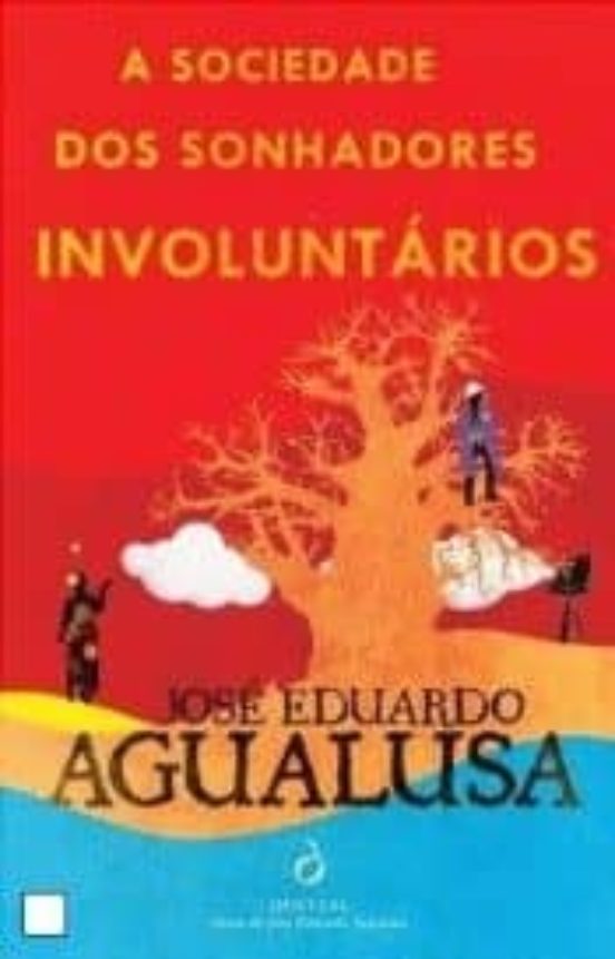 A Sociedade Dos Sonhadores Involuntários