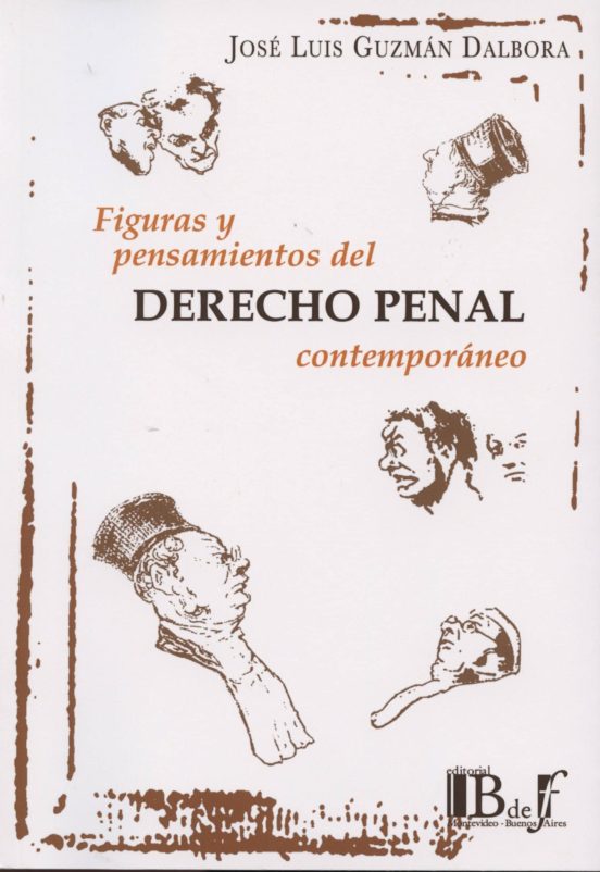 Figuras Y Pensamientos Del Derecho Penal Contemporáneo