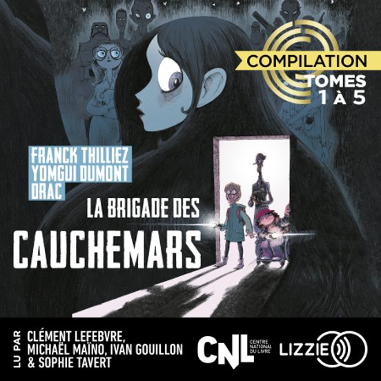 La Brigade Des Cauchemars - Compilation 1er Cycle - Tomes 1 À 5