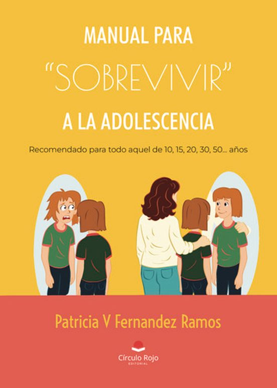 Manual Para Sobrevivir A La Adolescencia