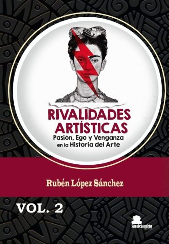 Rivalidades Artísticas. Vol. 2