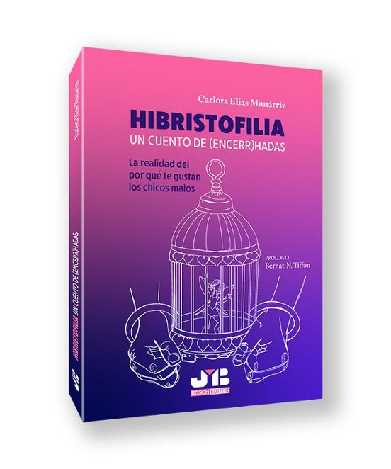 Hibristofilia. Un Cuento De hadas