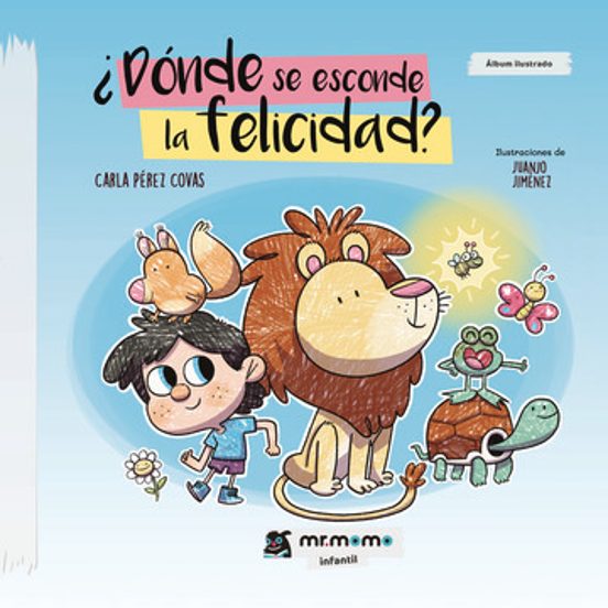 ¿Dónde Se Esconde la Felicidad?
